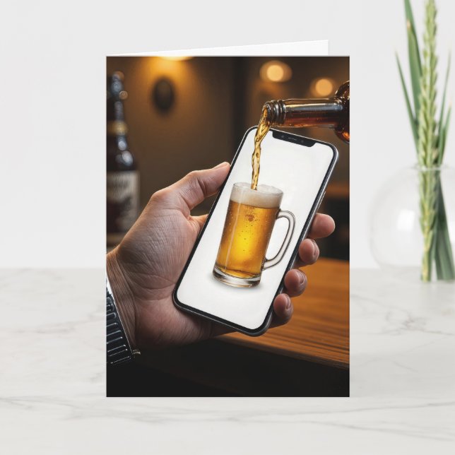 Carte Bière Anniversaire Verser Dans Smartphone (Devant)