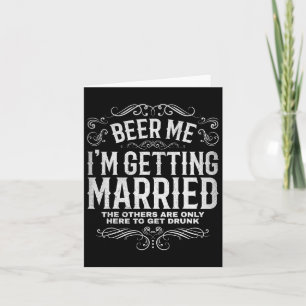 Carte Bière Moi Je Me Marie Bachelor Party Engageme