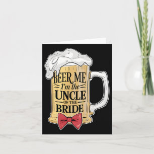 Carte Bière Moi, L'Oncle De Mariée Fête De Mariage Réent