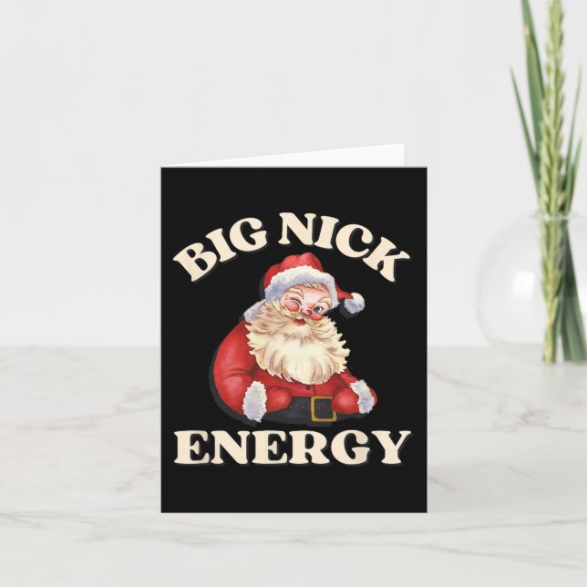 Carte Big Nick Energy Funny Père Noël Noël (Devant)