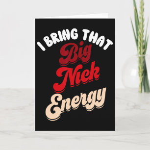 Carte Big Nick Energy Père Noël Xmas Fun Noël St Nick