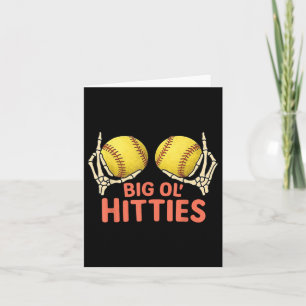 Carte Big Ol Hitties Funny Skeleton Hands Holding Softba
