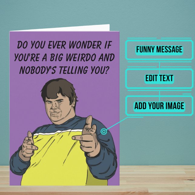 Carte Big Weirdo Funny Birthday Card (Want to make your guy friend laugh out loud.)