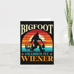 Carte Bigfoot A Attrapé Mon Wiener Drôle Sasquatch Blagu
