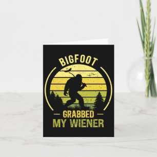 Carte Bigfoot a attrapé mon Wiener Funny Bbq Sasquatch