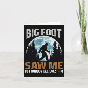 Carte Bigfoot M'A Vu Des Cadeaux Sasquatch Pour Fête des