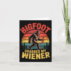Carte Bigfoot Stocke My Wiener Shirt Sasquatch A Attrapé