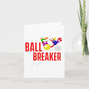Carte Billard de piscine amusant Slogan Ball Breaker