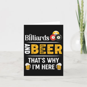 Carte Billard Et Bière C'Est Pourquoi Je Suis Ici Pool P