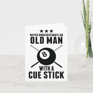 Carte Billiard Ne Sous-Estime Jamais Un Vieux Homme Avec