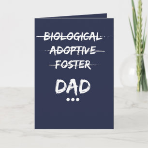 Carte Biologique, Adoptive, Foster...Papa