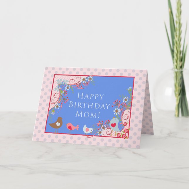 Carte Birds 'n Blooms, Joyeuse maman d'anniversaire ! Vo (Devant)