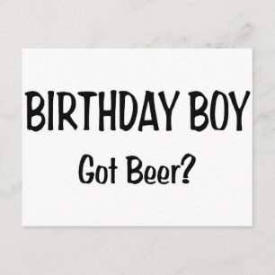 Carte Birthday Boy got Beer