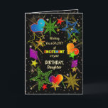 Carte Birthday, Daughter, Abstract Galaxy, Fun, Colorful<br><div class="desc">Fun and very bright Birthday greeting in colorful vivid colors.   Abstract galaxy and/or universe filled with stars,  shooting stars and even hearts.  See same image in other categories and products.</div>