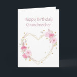 Carte Birthday Grandmother Pink Flower Heart Card<br><div class="desc">Sister Birthday Grandmother with water color pink garden flowers with a heart</div>
