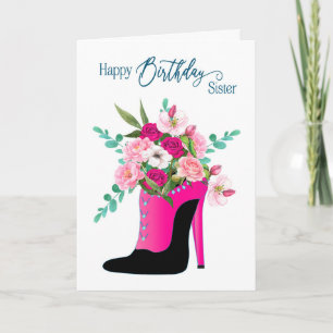 Carte Birthday Sister Beautiful Flowers High Heel Shoe