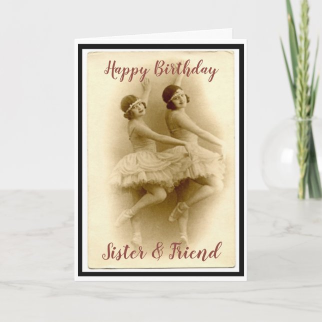 Carte Birthday Sister & Friend Fun Vintage Ballerina (Devant)