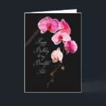 CARTE BIRTHDAY - SISTER - FUCHSIA ORCHIDS<br><div class="desc">VOIR LA MÊME IMAGE POUR DE NOMBREUSES AUTRES CATÉGORIES</div>