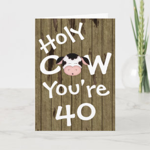 Carte Bizarre vache Tu as 40 Anniversaire Humoristique