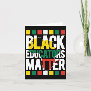 Carte Black Educators Probleme Black History Moth Pride