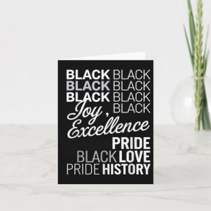 Carte Black Joy Excellence Pride Love History - Black Pr
