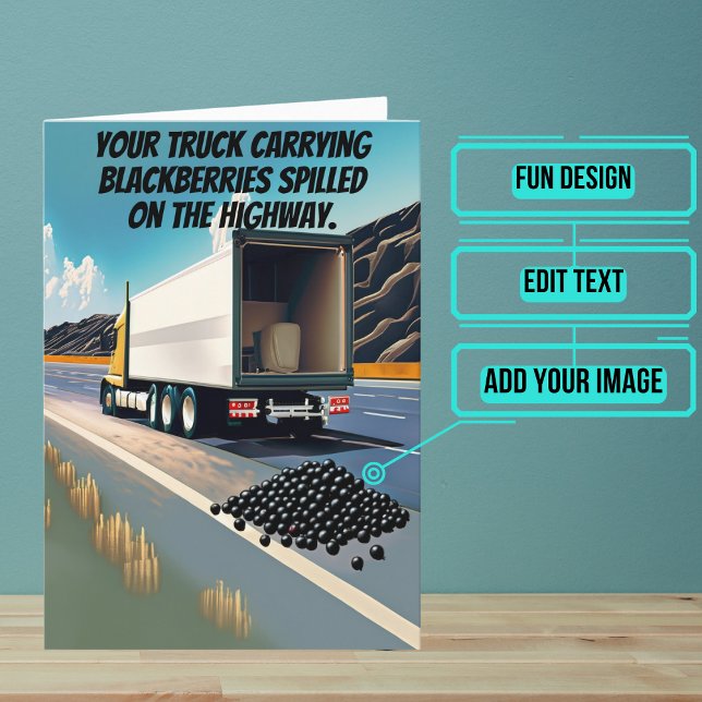 Carte Blackberry Spill Truck Driver Funthday (This fun card is specifically for the truck driver friend in your life.)