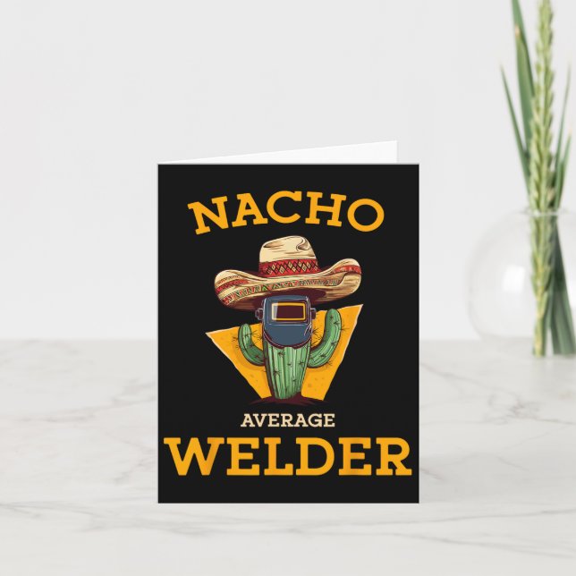 Carte Blague de métallurgiste mexicain Nacho Average Wel (Devant)