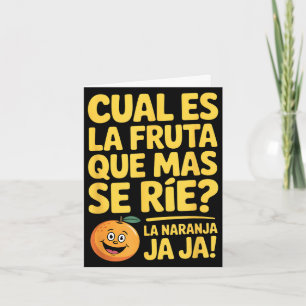 Carte Blague espagnole drôle sur la naranja disant un je