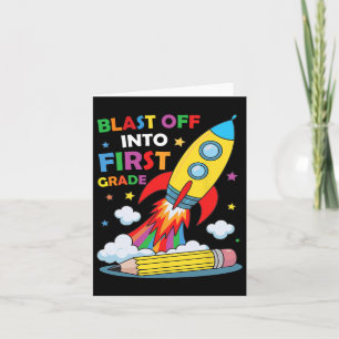Carte Blast Off Into 1st Grade Première Journée de l'éco