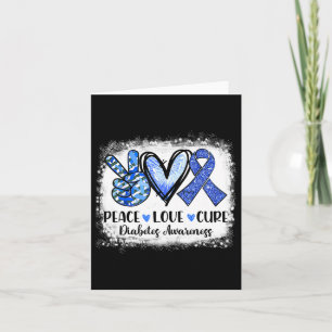 Carte Bleached Peace Love Cure Grey Blue Ribbon Diabète