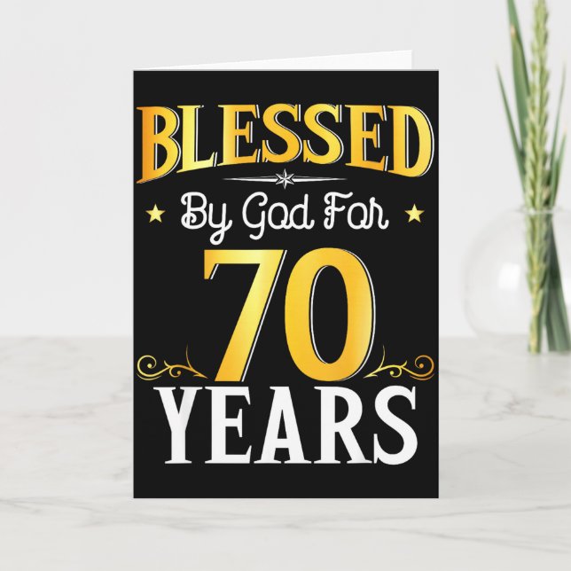 Carte Blessed By God For 70 Years 70th Birthday Men Wome (Devant)