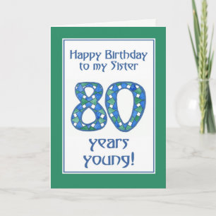 Carte Bleu, Vert, Blanc 80e anniversaire pour soeur