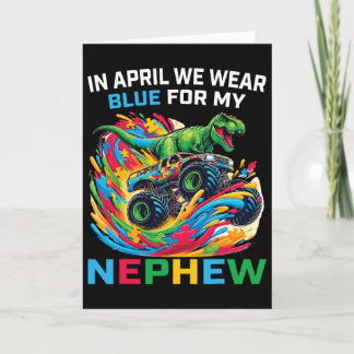 Carte Blue Autism Awareness Nephew T Rex Monster Truck D