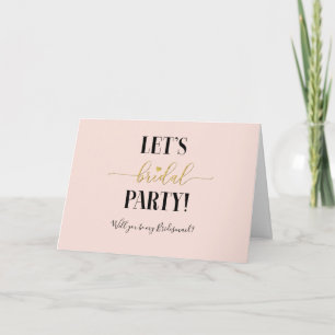 Carte Blush Lets Mariée Fête Serez-vous ma demoiselle d'