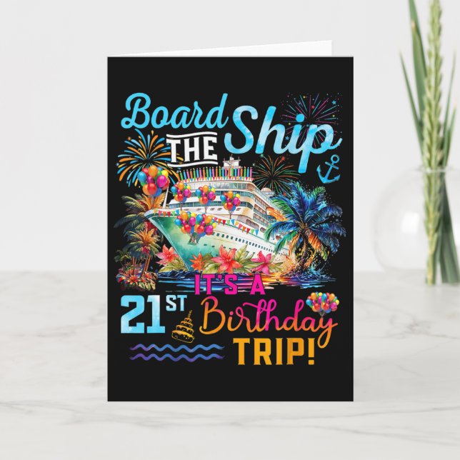 Carte Board The Ship It's A 21st Birthday Trip Cruise Va (Devant)