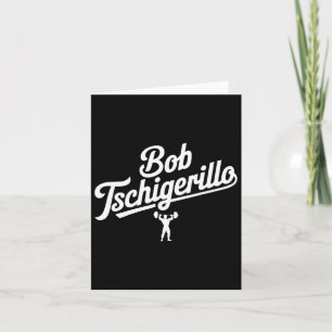 Carte Bob Tschigerillo Funny Fitness Gym Bodybuilding Me