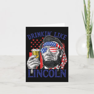 Carte Boire comme Lincoln 4 juillet Abraham Abe Amer