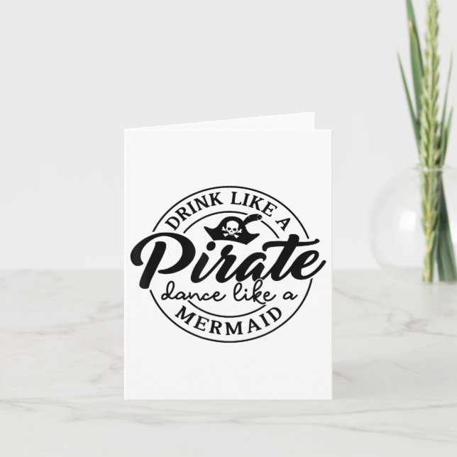 Carte Boire Comme Une Danse Pirate Comme Une Sirène Parl (Devant)