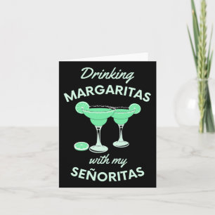 Carte Boire des Margaritas avec mes señoritas Cinco De M