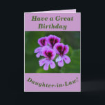 Carte Bold Floral Birthday Card Daughter-in-Law<br><div class="desc">A colourful rose geranium (Pelargonium) makes a great image for this floral birthday card for Daughter-in-Law.  Text can easily be personalised if wished.</div>