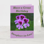 Carte Bold Floral Birthday Card Daughter-in-Law<br><div class="desc">A colourful rose geranium (Pelargonium) makes a great image for this floral birthday card for Daughter-in-Law.  Text can easily be personalised if wished.</div>