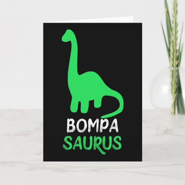 Carte Bompa-saurus Funny Dino Dinosaur Bompasaurus  (Devant)