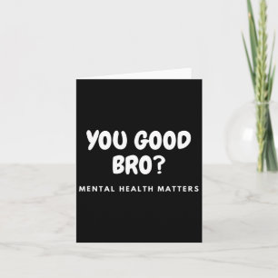 Carte Bon Bro Problèmes de santé mentale La santé mental