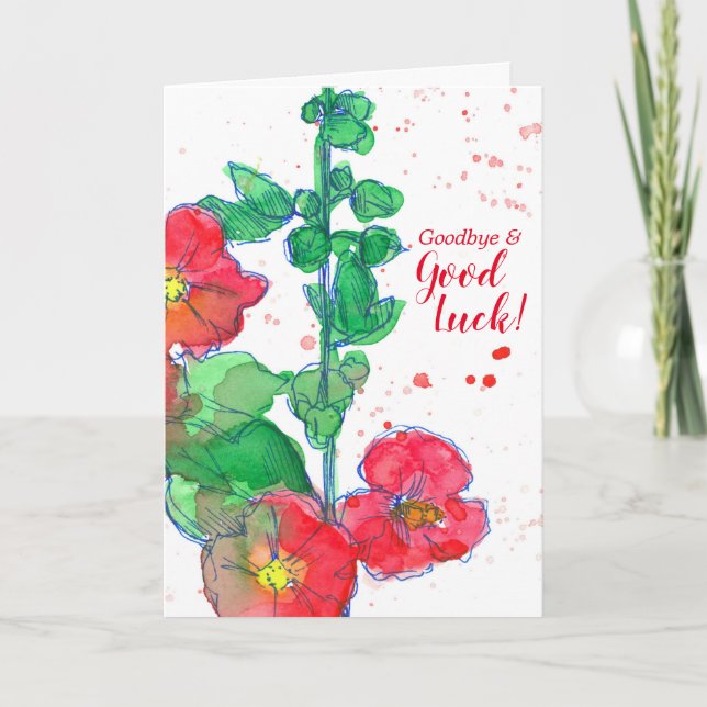 Carte Bon Bye Bonne chance Red Hollyhock Fleurs (Devant)