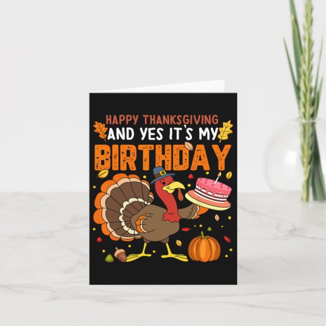 Carte Bon thanksgiving Et oui c'est mon anniversaire Gar (Devant)