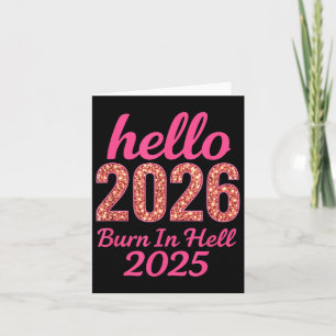 Carte Bonjour 2026 Brûle en enfer 2025 Drôle Nouvel An C