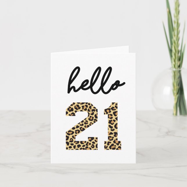Carte Bonjour 21 | Impression de léopard anniversaire 21 (Devant)