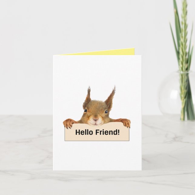 Carte Bonjour ami Funny Squirrel Custom Texte intérieur (Devant)