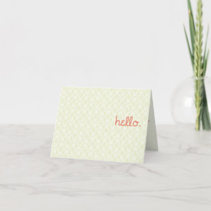 Carte bonjour, c'est moi.