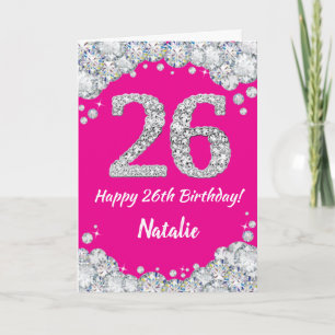 Carte Bonne 26e anniversaire Hot rose et Parties scintil